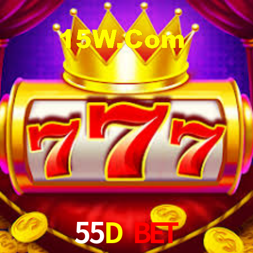 55D Bet